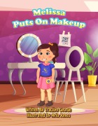 Cover-Bild zum Titel 'Melissa Puts on Makeup' von 'Tracilyn George'