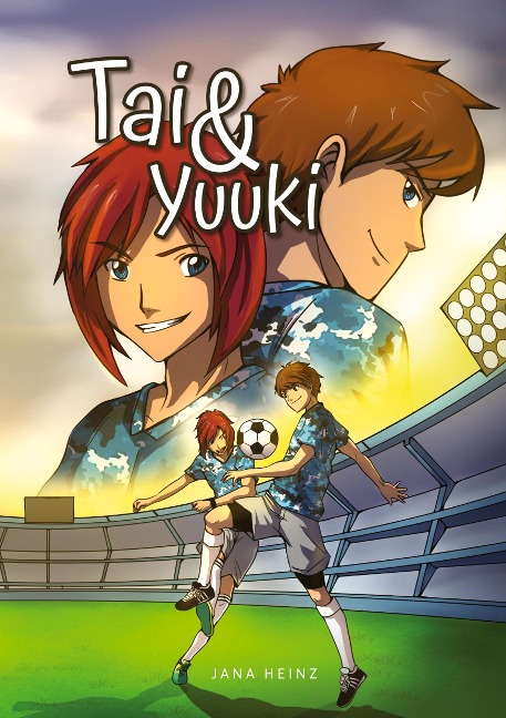 Tai und Yuuki - Jana Heinz