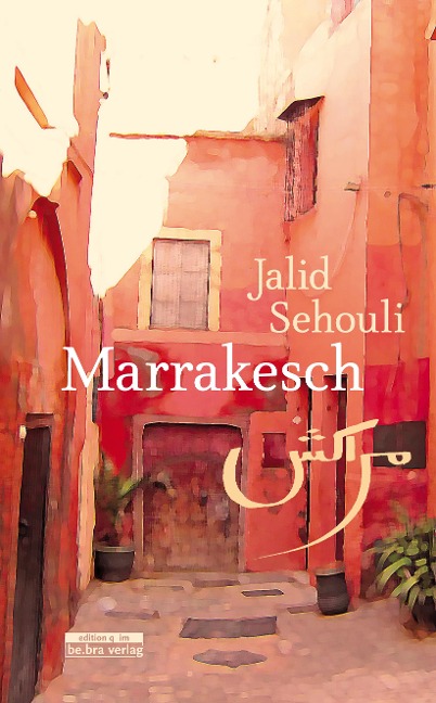 Marrakesch - Jalid Sehouli
