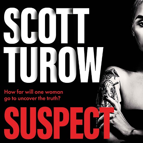 Suspect - Scott Turow