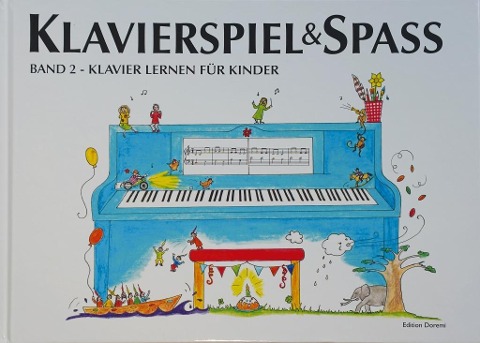 Klavierspiel & Spaß. Band 02 - Pernille Holm Kofod