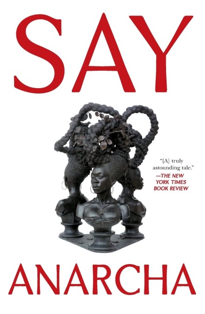 Say Anarcha - J C Hallman