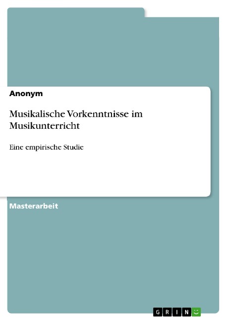 Musikalische Vorkenntnisse im Musikunterricht - 