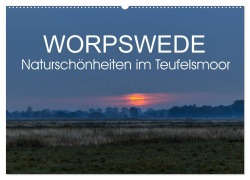 Cover-Bild zum Titel 'Worpswede - Naturschönheiten im Teufelsmoor (Wandkalender 2026 DIN A2 quer), CALVENDO Monatskalender' von 'Ulrike Adam'