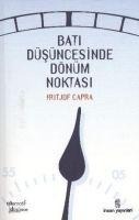 Bati Düsüncesinde Dönüm Noktasi - Fritjof Capra