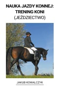 Cover-Bild zum Titel 'Nauka Jazdy Konnej' von 'Jakub Kowalczyk'
