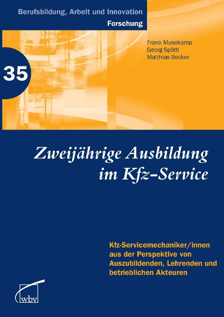 Zweijährige Berufsausbildung im Kfz-Service - Matthias Becker, Frank Musekamp, Georg Spöttl