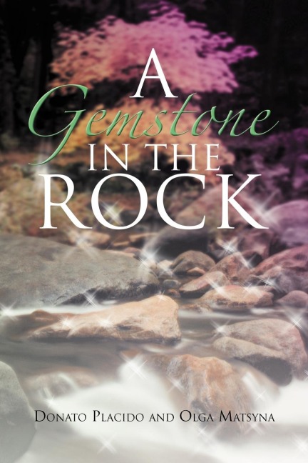 A Gemstone in the Rock - Donato Placido, Olga Matsyna