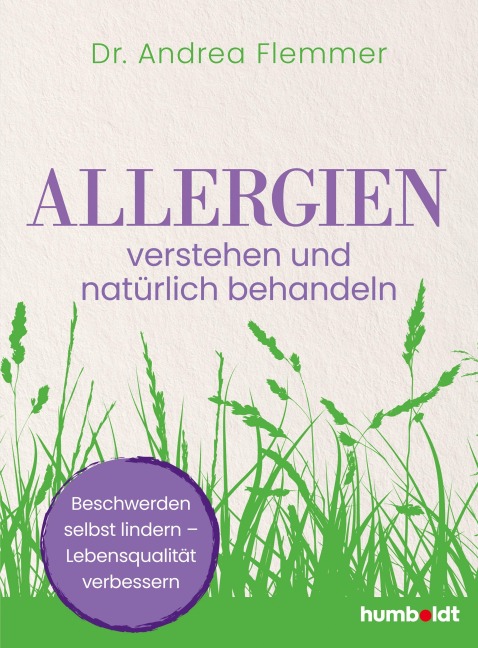Allergien verstehen und natürlich behandeln - Andrea Flemmer