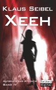 Cover-Bild zum Titel 'Xeeh' von 'Klaus Seibel'