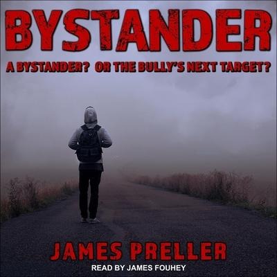 Bystander Lib/E - James Preller