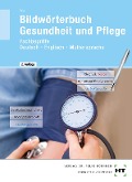 eBook inside: Buch und eBook Bildwörterbuch Gesundheit und Pflege - Georg Frie
