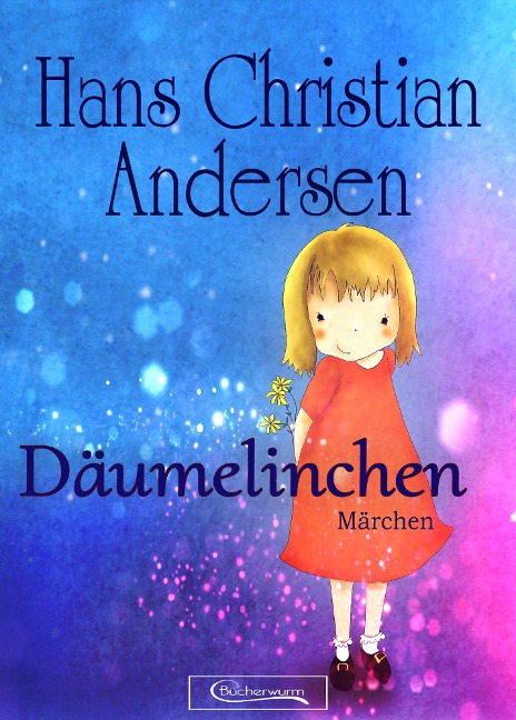 Däumelinchen Märchen - Hans Christian Andersen