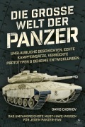 Cover-Bild zum Titel 'Die große Welt der Panzer' von 'Karl-Ludwig Stahlmann'