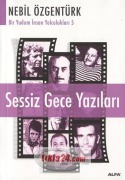 Cover-Bild zum Titel 'Sessiz Gece Yazilari' von 'Nebil Özgentürk'