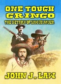 Cover-Bild zum Titel 'One Tough Gringo' von 'John J. Law'