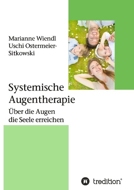 Systemische Augentherapie - Marianne Wiendl, Uschi Ostermeier-Sitkowski