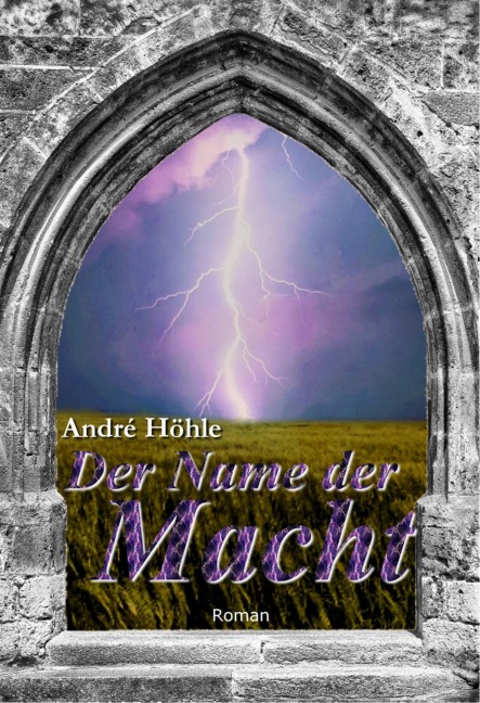 Der Name der Macht - André Höhle