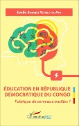 Cover-Bild zum Titel 'Éducation en République Démocratique du Congo' von 'Bongeli Yeikelo Ya Ato'