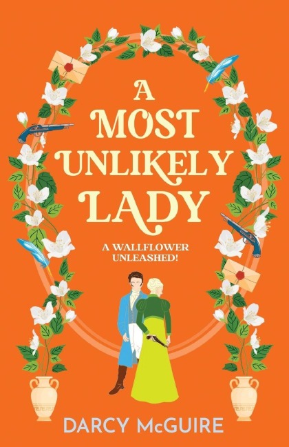 A Most Unlikely Lady - Darcy McGuire