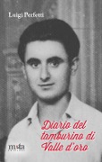 Cover-Bild zum Titel 'Diario del tamburino di Valle d'Oro' von 'Luigi Perfetti'