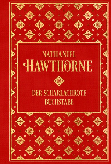 Der scharlachrote Buchstabe - Nathaniel Hawthorne