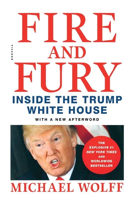 Fire and Fury - Michael Wolff