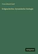 Cover-Bild zum Titel 'Erdgeschichte: Dynamische Geologie' von 'Franz Eduard Sueß'