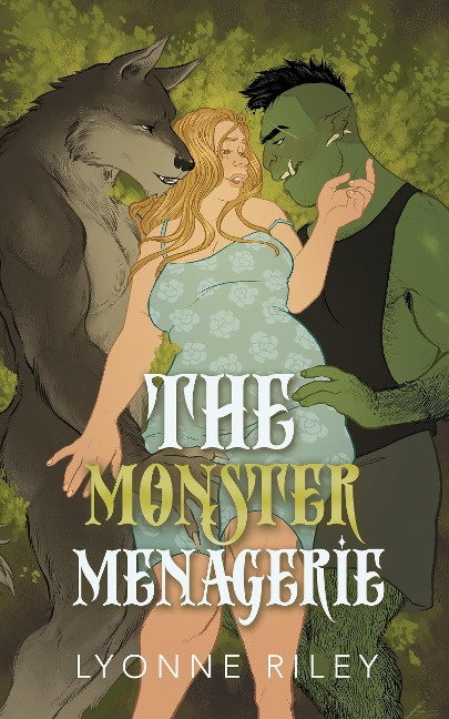 The Monster Menagerie - Lyonne Riley