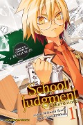 Cover-Bild zum Titel 'School Judgment: Gakkyu Hotei, Vol. 1' von 'Nobuaki Enoki'