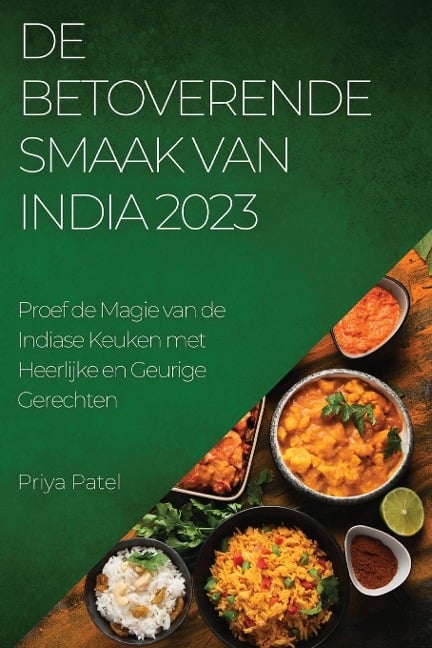 De Betoverende Smaak van India 2023 - Priya Patel