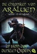 Cover-Bild zum Titel 'Die Chroniken von Araluen - Im Bann des dunklen Ordens' von 'John Flanagan'