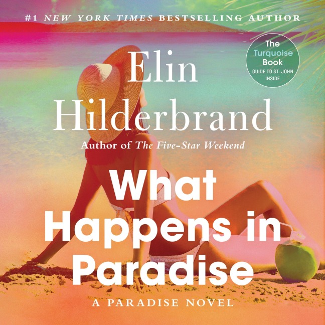 What Happens in Paradise - Elin Hilderbrand