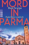 Cover-Bild zum Titel 'Mord in Parma' von 'Dani Scarpa'