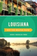 Cover-Bild zum Titel 'Louisiana Off the Beaten Path®' von ''