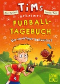 Tims geheimes Fußball-Tagebuch (Band 2) - Ein unnötiger Ballverlust - Ocke Bandixen