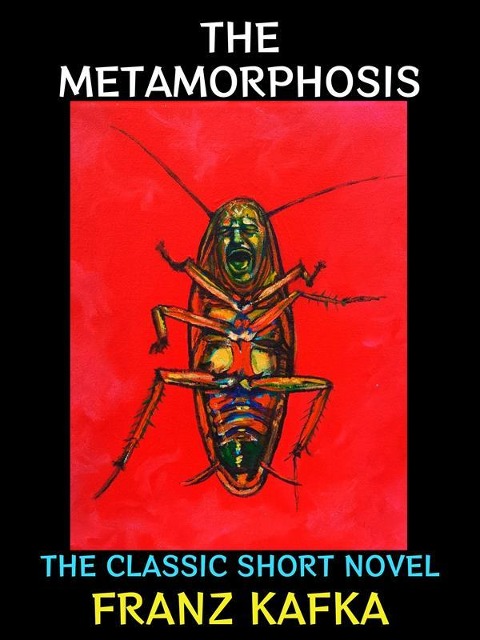 The Metamorphosis - Franz Kafka