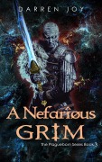 Cover-Bild zum Titel 'A Nefarious Grim (The Plagueborn Series, #3)' von 'Darren Joy'