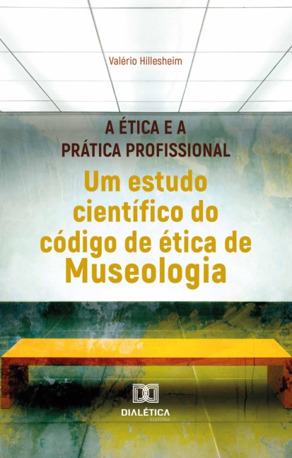 A Ética e a Prática Profissional - Valério Hillesheim