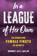 Cover-Bild zum Titel 'In a League of Her Own' von 'Bonnie-Jill Laflin'