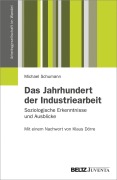 Cover-Bild zum Titel 'Das Jahrhundert der Industriearbeit' von 'Michael Schumann'