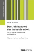 Cover-Bild zum Titel 'Das Jahrhundert der Industriearbeit' von 'Michael Schumann'