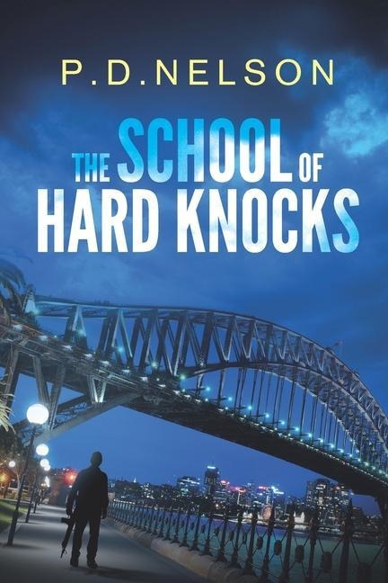 The School Of Hard Knocks - Pd Nelson