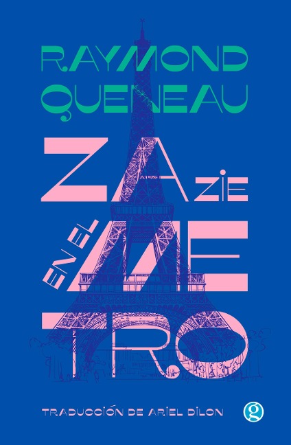 Zazie en el metro - Raymond Queneau