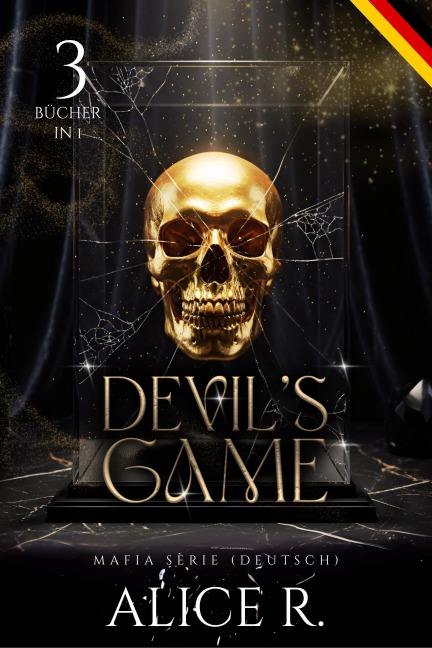 Devil's Game Mafia Serie (Deutsch) 3 Bücher in 1 - Alice R.