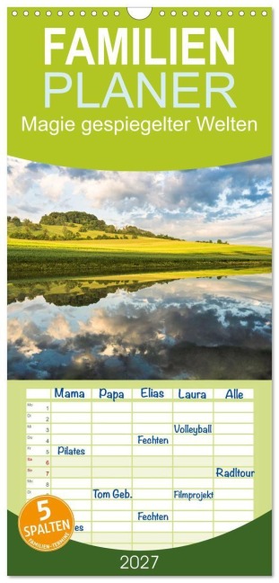 Familienplaner 2027 - Magie gespiegelter Welten mit 5 Spalten (Wandkalender, 21 x 45 cm) CALVENDO - Monika Scheurer