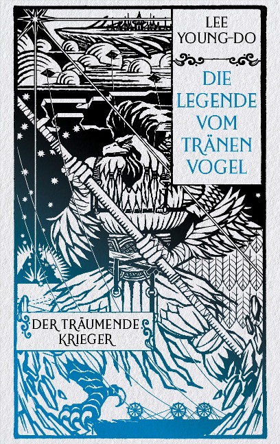 Der träumende Krieger - Die Legende vom Tränenvogel 2 - Young-do Lee