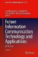 Future Information Communication Technology and Applications - 