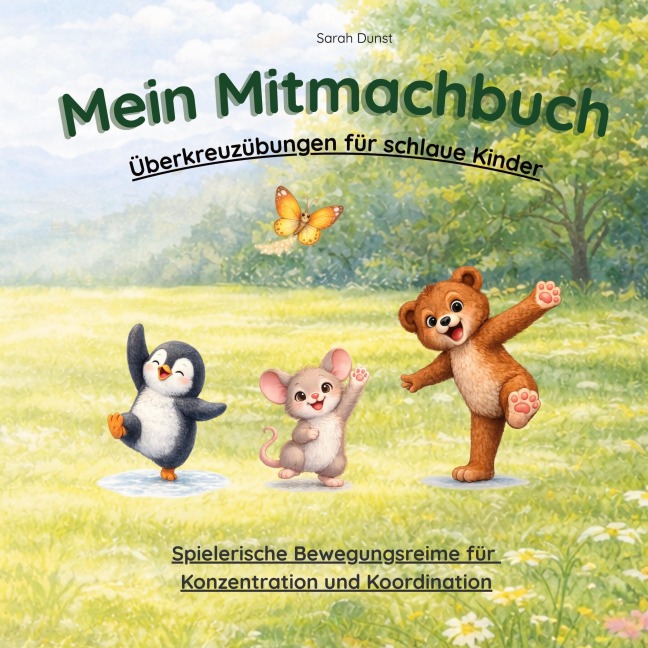 Mein Mitmachbuch - Sarah Dunst