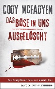 Cover-Bild zum Titel 'Das Böse in uns/Ausgelöscht' von 'Cody Mcfadyen'